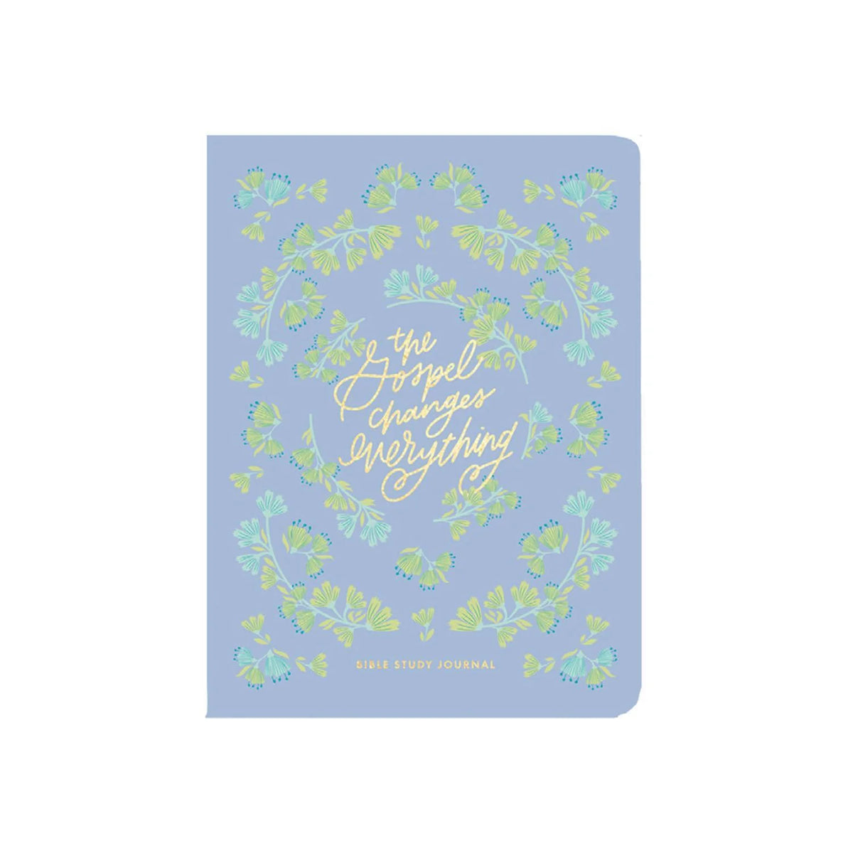 Gospel Changes Everything Bible Study Journal