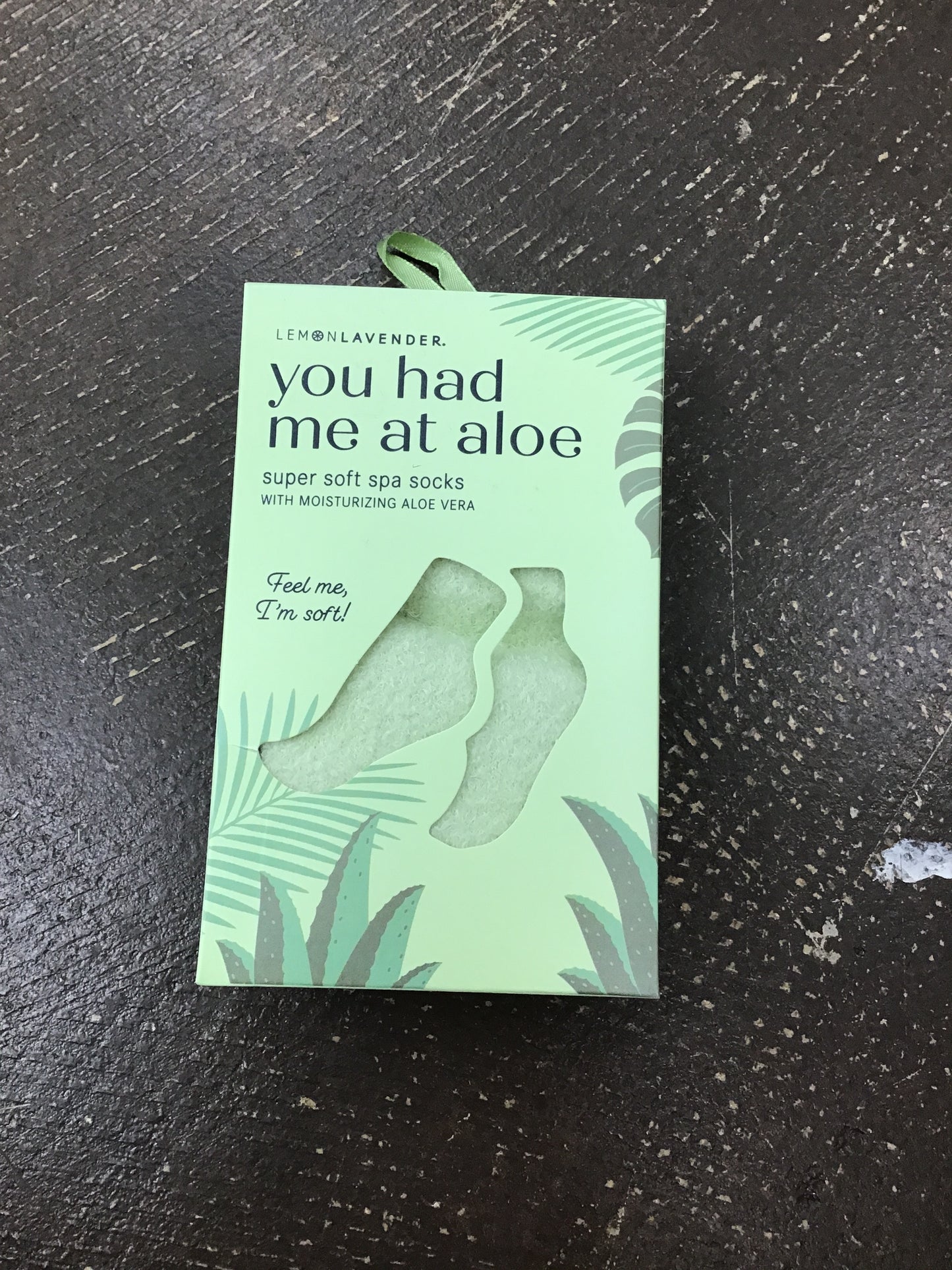 You Had Me At Aloe Socks