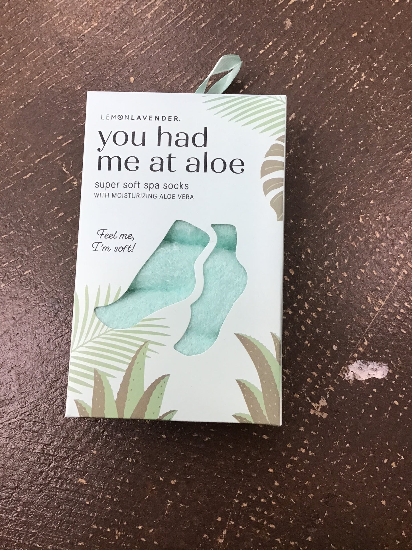 You Had Me At Aloe Socks